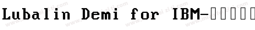 Lubalin Demi for IBM字体转换